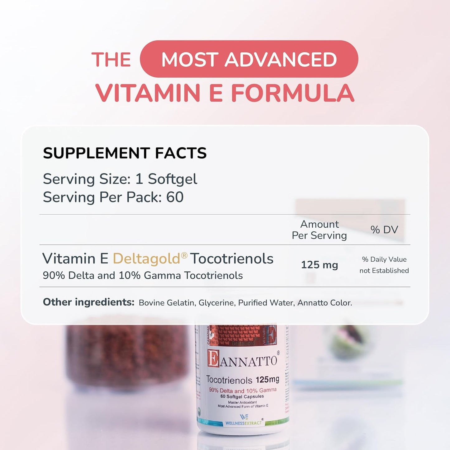 WELLNESS EXTRACT Eannatto Tocotrienols Vitamin E Supplements Tocopherol Free, Non-Gmo, Gluten Free & Antioxidant (125MG 60 Softgels)