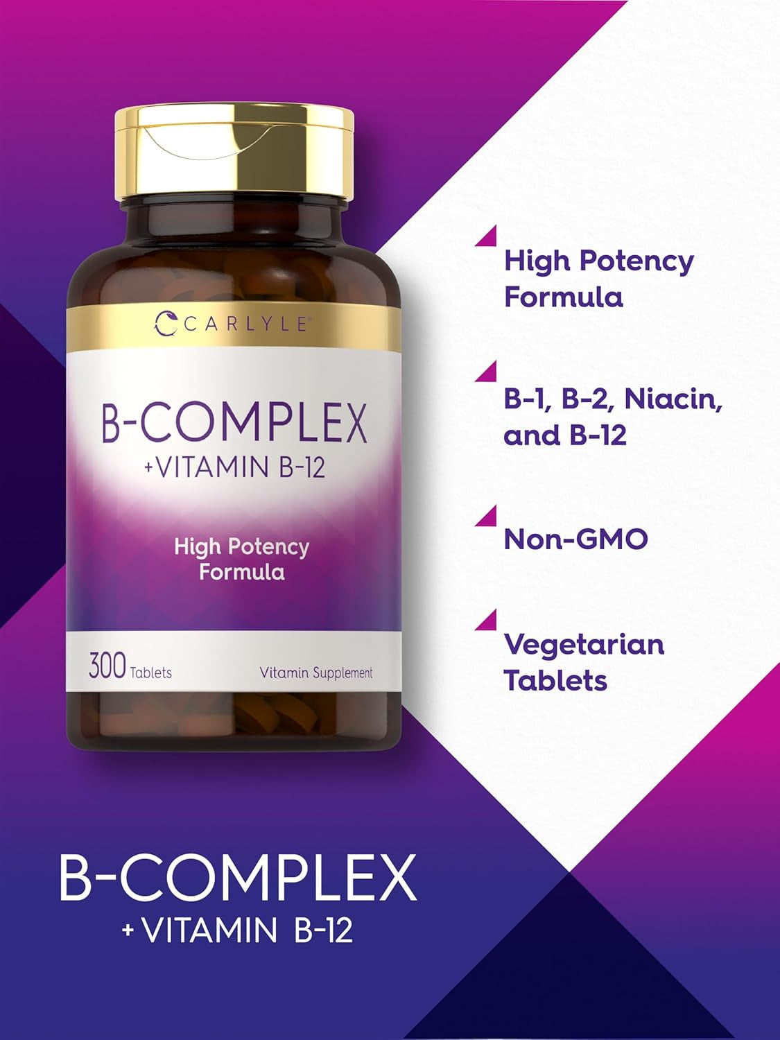 Carlyle B-Complex Vitamin with B12 | 300 Tablets | High  Formula | Vegetarian and Non-Gmo Supplement